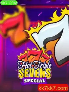 Descubra o emocionante HotTripleSevensSpecial no KK7.COM